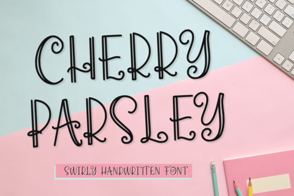 Cherry Parsley: A Handwritten Font for Branding