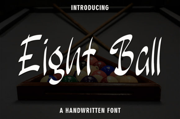 Eight Ball: A Friendly Handwritten Font for Branding