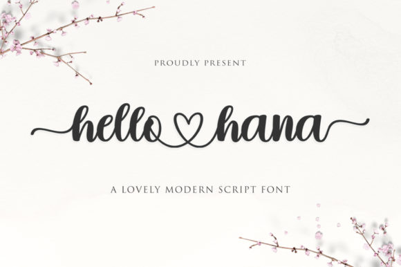 Hello Hana: The Script Font That Elevates Campaign Design