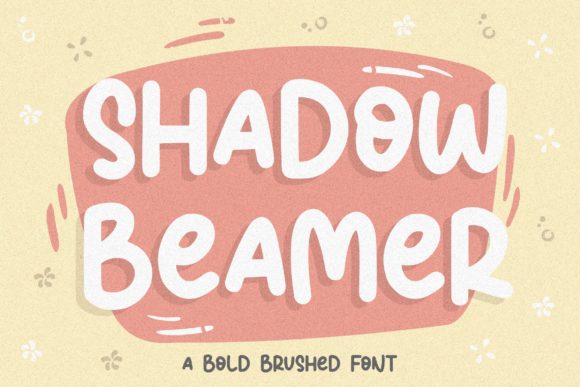 Shadow Beamer: A Handwritten Typeface for Modern Editorial Design