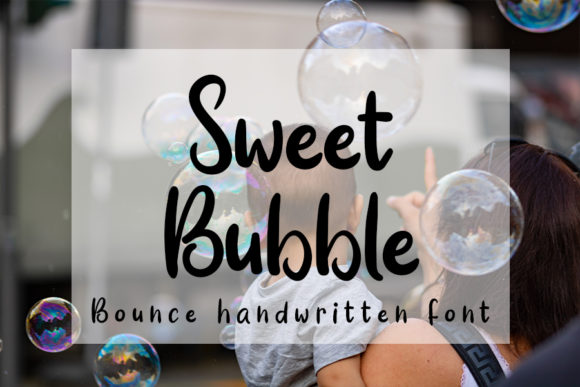 Sweet Bubble: A Handwritten Font for Modern Web Design